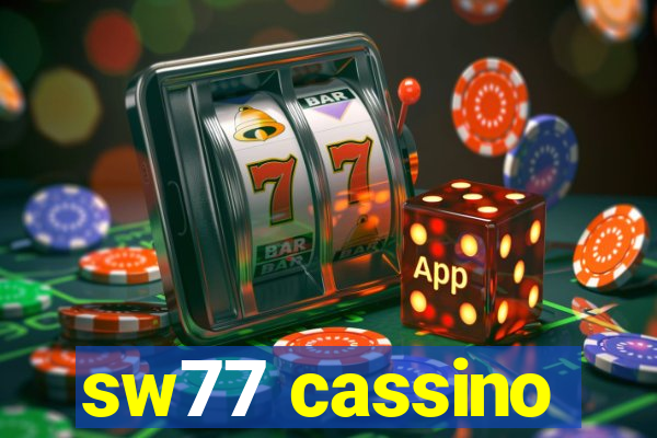 sw77 cassino